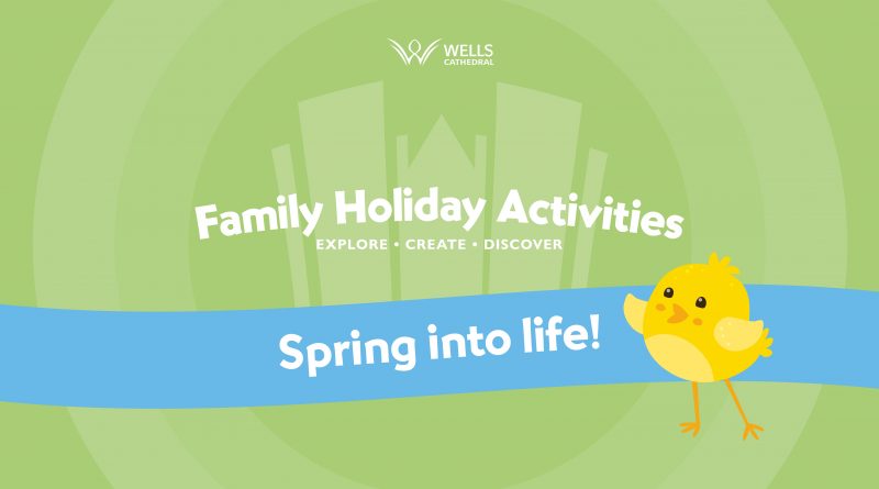 Family Holiday Activities: Spring Into Life